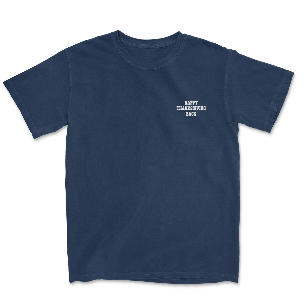 HAPPY THANKSGIVING BACK EMBROIDERED TEE
