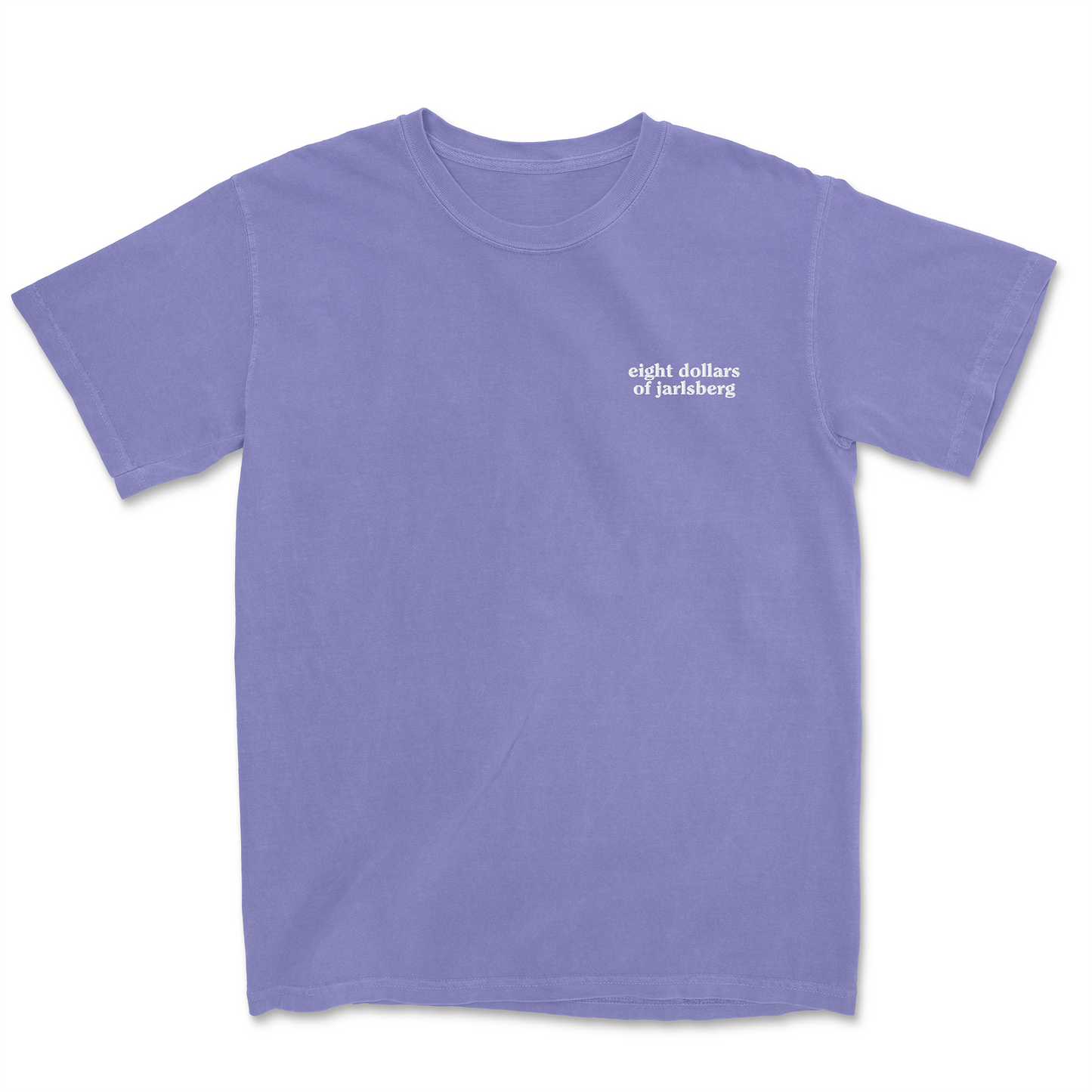 EIGHT DOLLARS OF JARLSBERG EMBROIDERED TEE