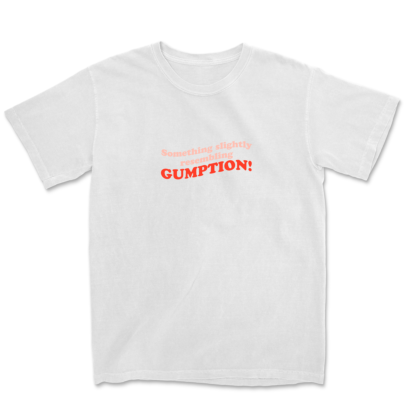 GUMPTION TEE