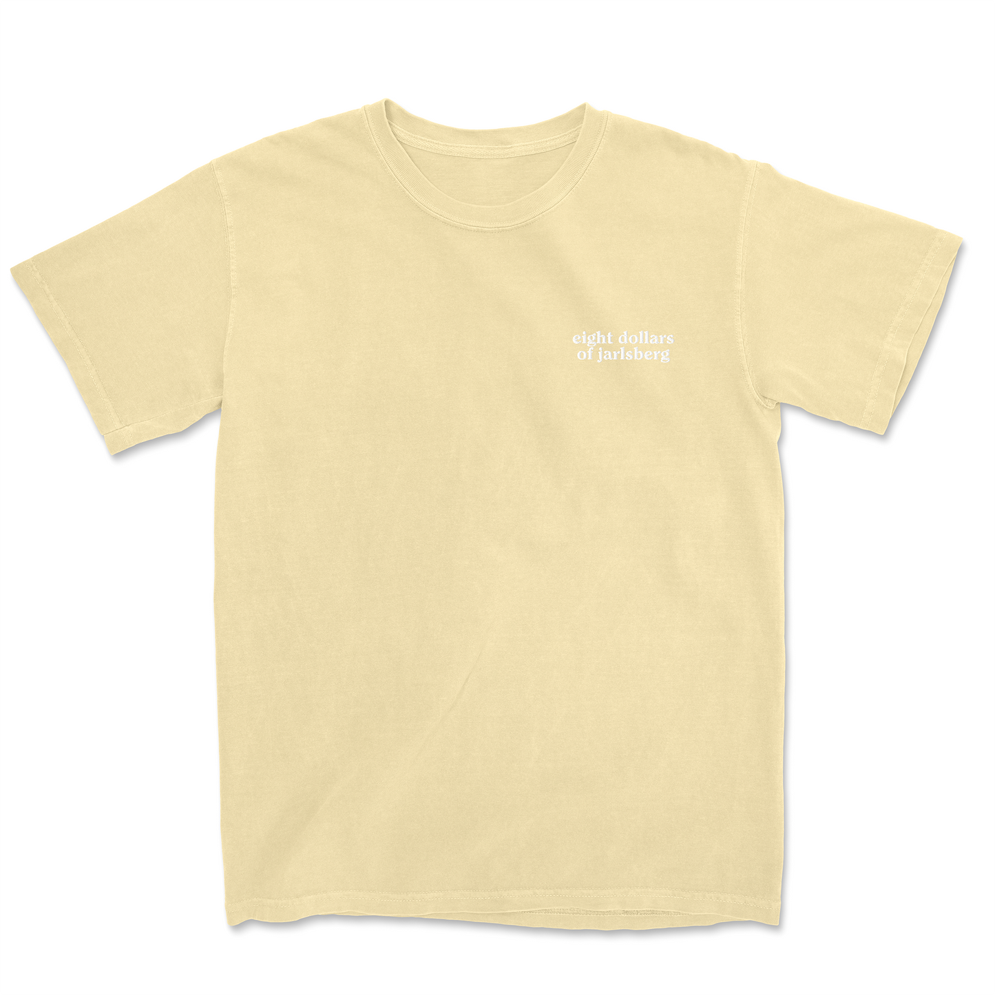 EIGHT DOLLARS OF JARLSBERG EMBROIDERED TEE
