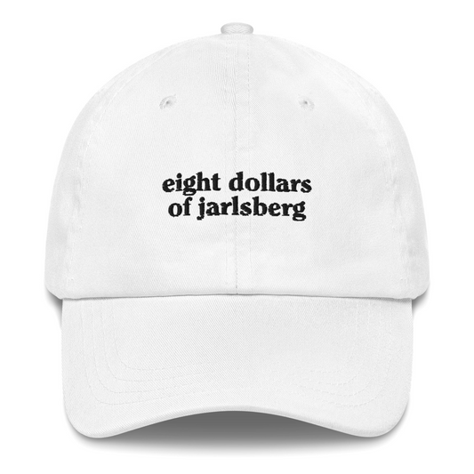 EIGHT DOLLARS OF JARLSBERG EMBROIDERED HAT