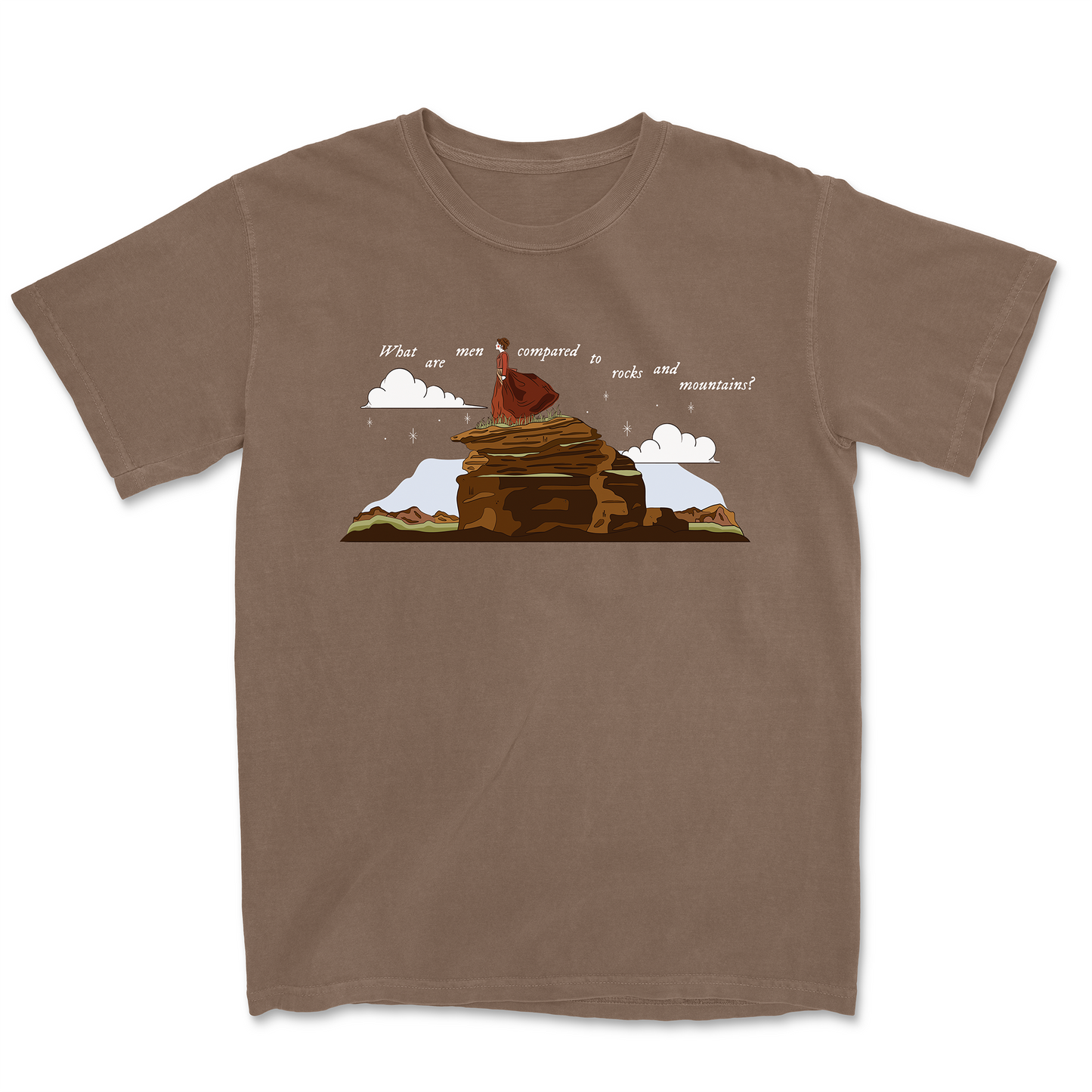 COMPARED TO ROCKS AND MOUNTAINS TEE
