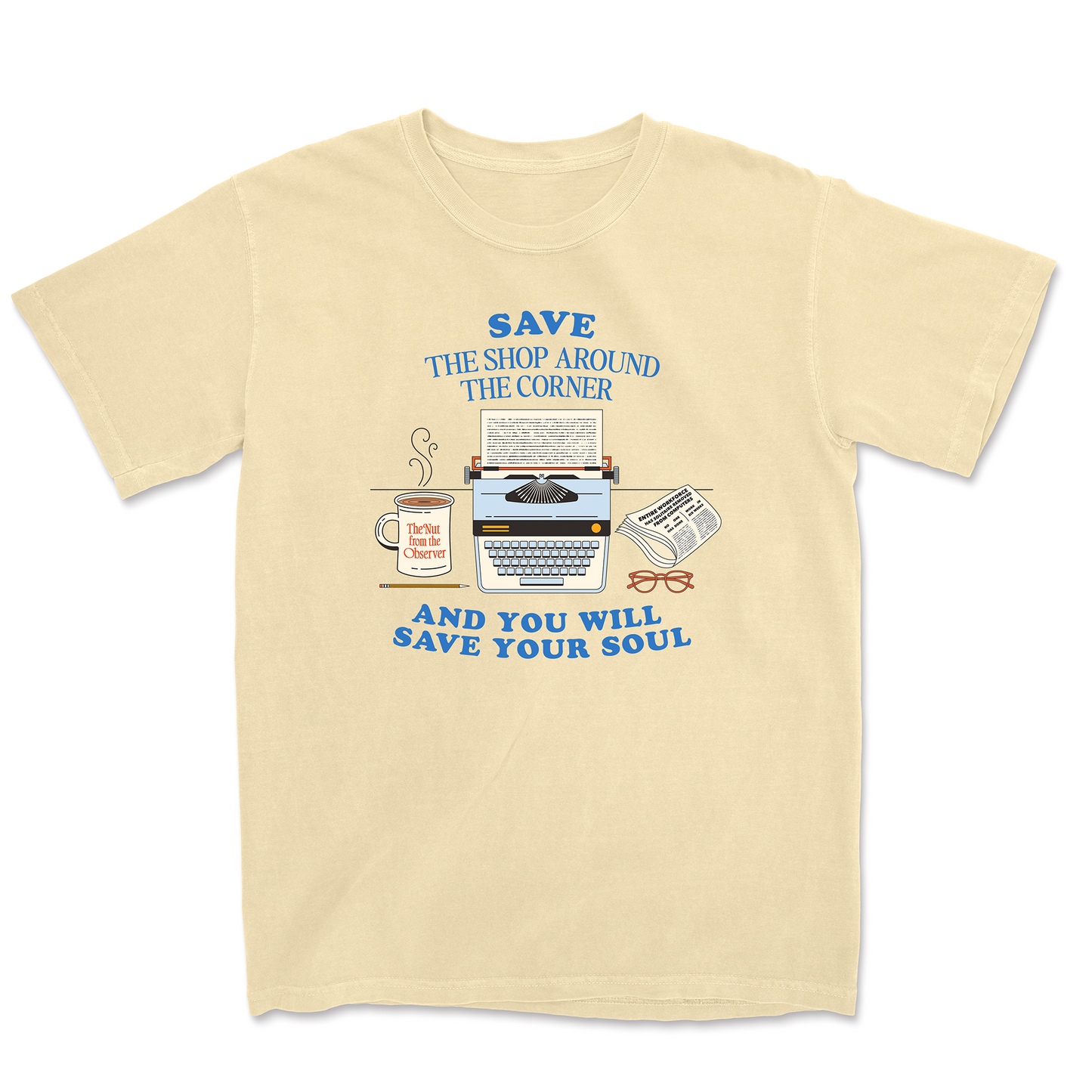 SAVE THE SHOP AROUND THE CORNER TEE