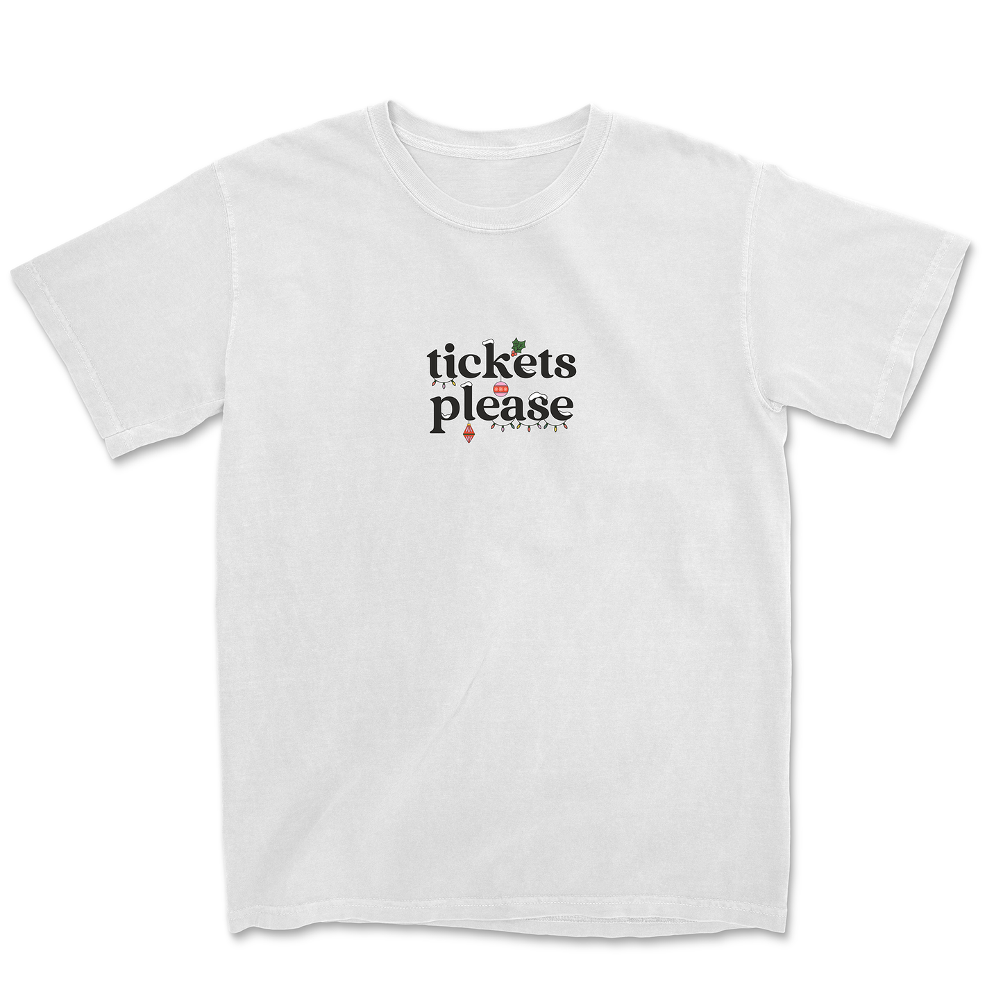 TICKETS PLEASE CHRISTMAS LOGO TEE